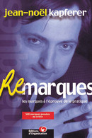 Remarques,Les marques à l'épreuve de la pratique De Jean-Noël Kapferer - Editions d'Organisation
