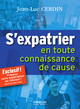 S'expatrier en toute connaissance de cause De Jean-Luc Cerdin - Eyrolles
