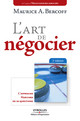 L'art de négocier De Maurice A. Bercoff - Editions d'Organisation