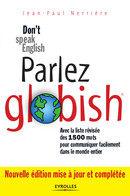 Parler globish ! De Jean-Paul Nerrière - Eyrolles