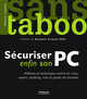 Sécuriser enfin son PC 