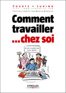 Comment travailler... chez soi De Jean-christophe Courte et  Lukino - Eyrolles