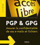 PGP et GPG De Michael W. Lucas - Eyrolles