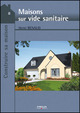 Maisons sur vide sanitaire De Henri Renaud - Eyrolles
