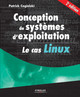 Conception des systèmes  d'exploitation De Patrick Cegielski - Eyrolles