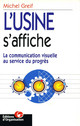 L'usine s'affiche De Michel Greif - Editions d'Organisation