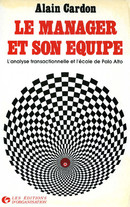 Le manager et son équipe De Alain Cardon - Editions d'Organisation