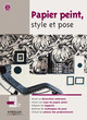 Papier peint, style et pose De Collectif Eyrolles - Eyrolles
