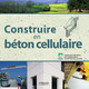 Construire en béton cellulaire De Collectif - Syndicat national des fabricants de béton cellulaire et Christian Guégan - Eyrolles