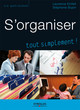 S'organiser tout simplement De Laurence Einfalt et Stéphanie Bujon - Eyrolles