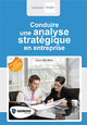 Conduire une analyse stratégique en entreprise De Alain Delmas - Gereso