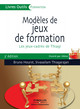 Modèles de jeux de formation De Bruno Hourst et Sivasailam Thiagarajan - Editions d'Organisation