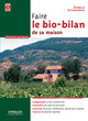 Faire le bio-bilan de sa maison De Isabelle Jouhanneau - Eyrolles