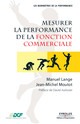 Mesurer la performance de la fonction commerciale De Manuel Lange et Jean-Michel Moutot - Editions d'Organisation