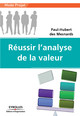 Réussir l'analyse de la valeur De Paul-Hubert des Mesnards - Editions d'Organisation