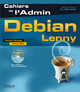 Debian Lenny - GNU/Linux De Raphaël Hertzog et Roland Mas - Eyrolles