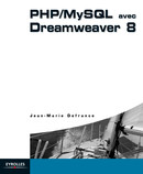 PHP/MySQL avec Dreamweaver 8 De Jean-Marie Defrance - Éditions Eyrolles