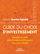 Guide du choix d'investissement De Nathalie Taverdet-Popiolek - Editions d'Organisation