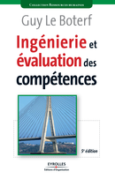Ingénierie et évaluation des compétences De Guy Le Boterf - Editions d'Organisation