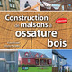 Construction de maisons à ossature bois De Yves Benoit et Thierry Paradis - Eyrolles