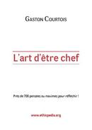 L'art d'être chef De Gaston Courtois - Ethicpedia.org