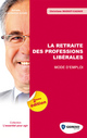 La retraite des professions libérales De Christiane Massot-Cazaux - Gereso