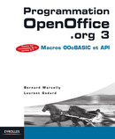 Programmation OpenOffice.org 3 De Bernard Marcelly et Laurent Godard - Eyrolles