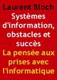 La pensée aux prises avec l'informatique De Laurent Bloch - Laurentbloch.org