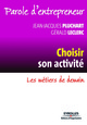 Choisir son activité De Jean-Jacques Pluchart et Gérald Leclerc - Editions d'Organisation