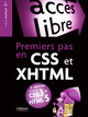Premiers pas en CSS et XHTML De Francis Draillard - Éditions Eyrolles