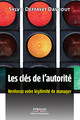 Les clés de l'autorité De Sylvie Deffayet Davrout - Editions d'Organisation