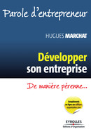 Développer son entreprise De Hugues Marchat - Editions d'Organisation