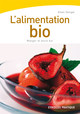 L'alimentation bio De Kilien Stengel - Eyrolles