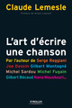 L'art d'écrire une chanson De Claude Lemesle - Eyrolles