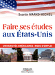 Faire ses études aux Etats-Unis De Suzette Marko-Michel - Editions d'Organisation