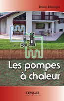 Les pompes à chaleur De Bruno Béranger - Eyrolles