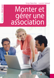 Monter et gérer une association De Serge Rancillac et Laurent Samuel - Editions d'Organisation