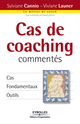 Cas de coaching commentés De Sylviane Cannio et Viviane Launer - Editions d'Organisation