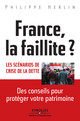 France, la faillite ? - Les scénarios de crise de la dette De Philippe Herlin - Editions d'Organisation