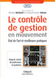 Le contrôle de gestion en mouvement De Nicolas Berland, François-Xavier Simon et  Collectif - Editions d'Organisation