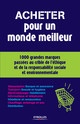 Acheter pour un monde meilleur De Fédération Européenne du Développement Durable (FEDD) - Eyrolles
