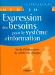 Expression des besoins pour le système d'information De Yves Constantinidis - Eyrolles