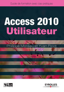 Access 2010 - Utilisateur De Yvan Picot et Philippe Moreau - Eyrolles