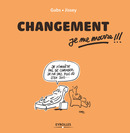 Changement, je me marre !!! De  Gabs et  Jissey - Eyrolles