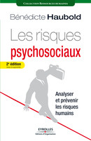 Les risques psychosociaux De Bénédicte Haubold - Editions d'Organisation
