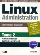 Linux administration - Tome 2 De Jean-Francois Bouchaudy - Eyrolles