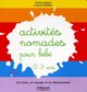 Activités nomades pour bébé - 0-3 ans De Emeline Bojon et Virginie Dugenet - Eyrolles