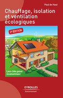 Chauffage, isolation et ventilation écologiques De Paul De Haut - Eyrolles