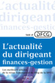 L'actualité du dirigeant finances-gestion De  DFCG - Editions d'Organisation