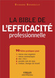 La bible de l'efficacité professionnelle De Richard Bourrelly - Editions d'Organisation